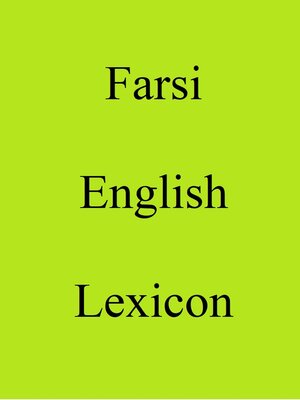 cover image of Farsi English Lexicon